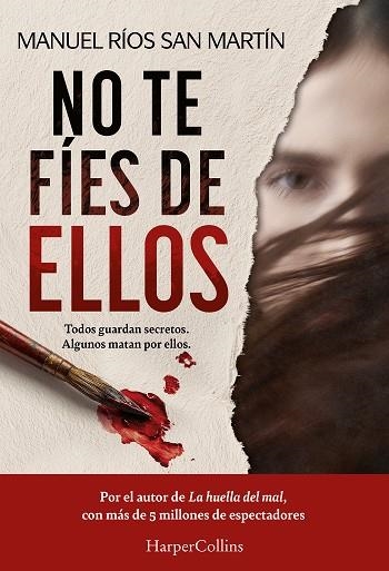 NO TE FÍES DE ELLOS | 9788410647589 | RÍOS SAN MARTÍN, MANUEL
