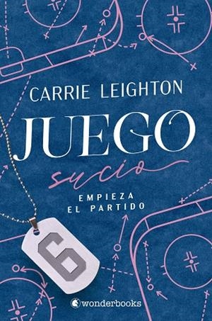 JUEGO SUCIO EMPIEZA EL PARTIDO | 9788410425965 | LEIGHTON, CARRIE