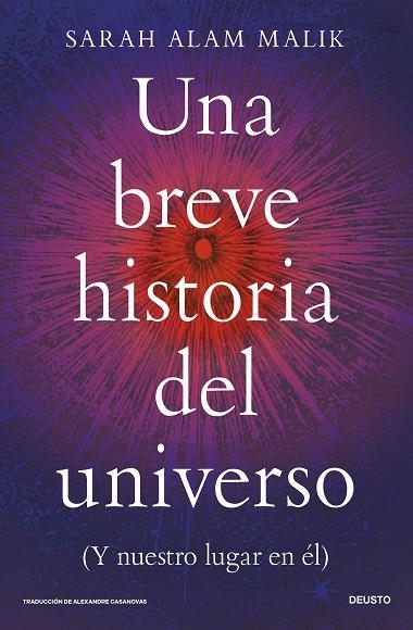 UNA BREVE HISTORIA DEL UNIVERSO (Y NUESTRO LUGAR EN ÉL) | 9788423440498 | ALAM MALIK, SARAH