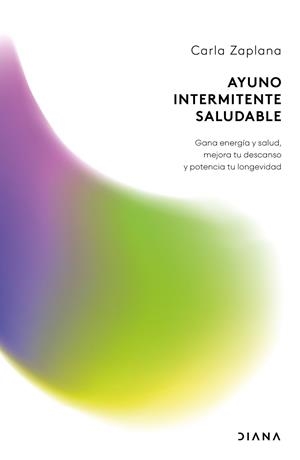 AYUNO INTERMITENTE SALUDABLE | 9788411193627 | ZAPLANA, CARLA