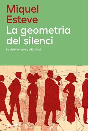 LA GEOMETRIA DEL SILENCI LA HISTÒRIA SECRETA DEL CÍRCOL DE REUS | 9791388211027 | ESTEVE VALLDEPÉREZ, MIQUEL