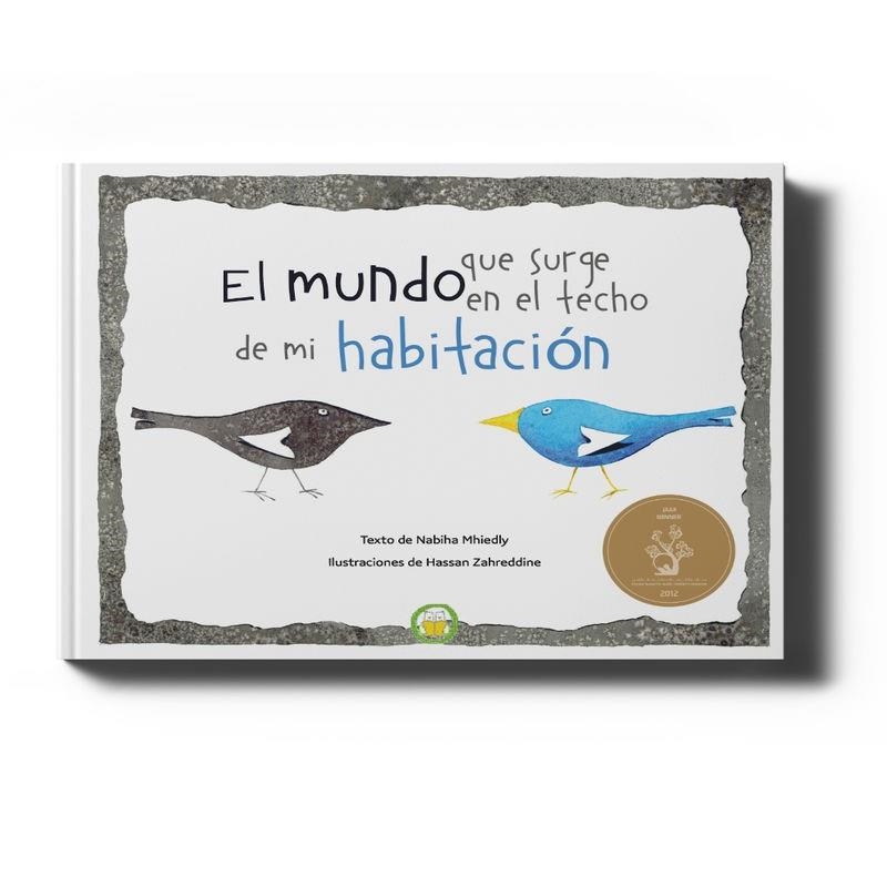 EL MUNDO QUE SURGE EN EL TECHO DE MI HABITACION | 9788418355868 | MHIEDLY,NABIHA