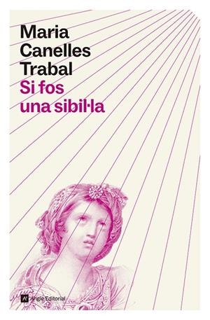 SI FOS UNA SIBIL·LA | 9791387853549 | CANELLES TRABAL, MARIA