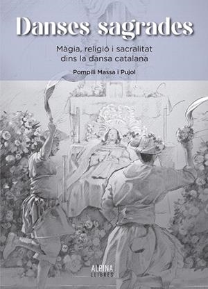 DANSES SAGRADES MAGIA RELIGIO I SACRALITAT | 9788470112355 | MASSA I PUJOL, POMPILI