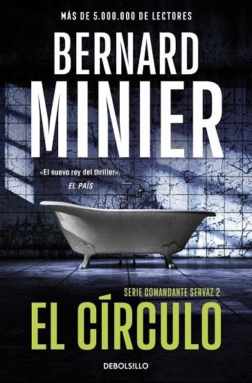 EL CÍRCULO (COMANDANTE SERVAZ 2) | 9788466379236 | MINIER, BERNARD