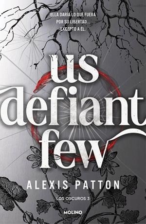 LOS OSCUROS 3 US DEFIANT FEW | 9788427256392 | PATTON, ALEXIS