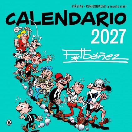 CALENDARIO IBÁÑEZ 2027 | 9788402431608 | IBÁÑEZ, FRANCISCO