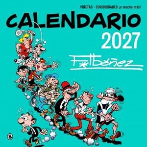 CALENDARIO IBÁÑEZ 2027 | 9788402431608 | IBÁÑEZ, FRANCISCO