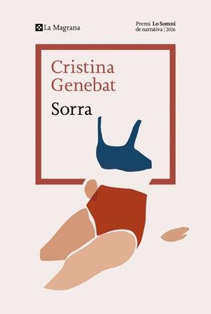 SORRA (PREMI LO SOMNI DE NARRATIVA 2026) | 9788419334978 | GENEBAT, CRISTINA