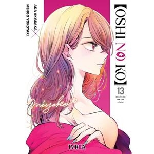 OSHI NO KO 13 | 9788410258259 | AKASAKA,AKA /YOKOYARI,MENGO
