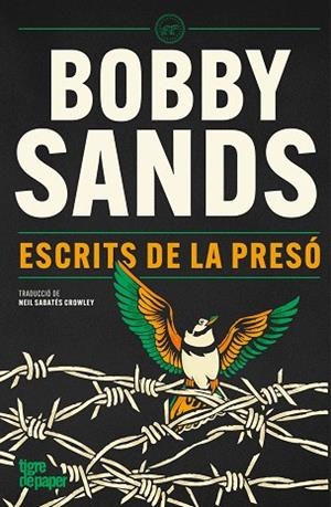 ESCRITS DE LA PRESÓ | 9791387645328 | SANDS, BOBBY