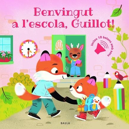BENVINGUT A L'ESCOLA, GUILLOT! (AMS SONS) | 9788447956951 | MULLENHEIM, SOPHIE DE