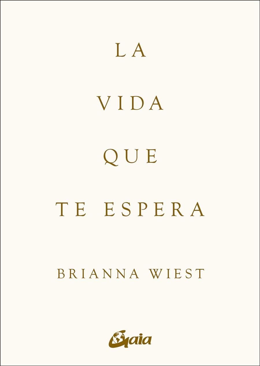 LA VIDA QUE TE ESPERA | 9788411081979 | WIEST, BRIANNA