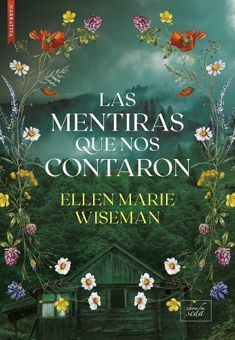 LAS MENTIRAS QUE NOS CONTARON | 9788410481527 | WISEMAN, ELLEN MARIE