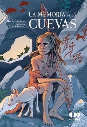 LA MEMORIA DE LAS CUEVAS | 9788491428992 | MÒNICA RICHART