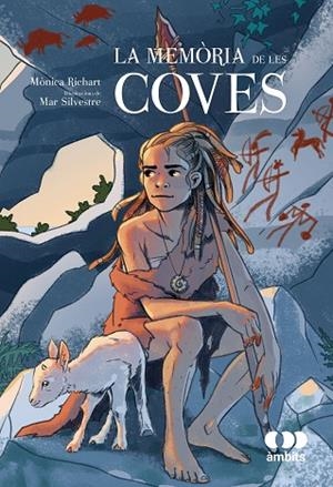 LA MEMÒRIA DE LES COVES | 9788413588926 | MÒNICA RICHART