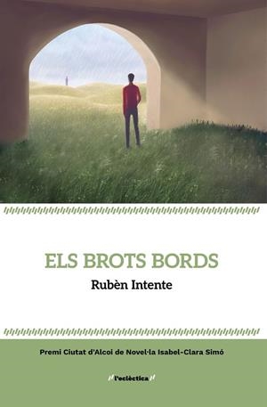 ELS BROTS BORDS | 9788413589251 | INTENTE, RUBÈN