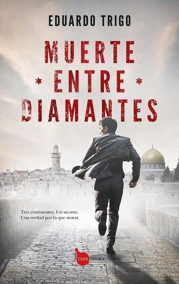 MUERTE ENTRE DIAMANTES | 9791370204648 | EDUARDO TRIGO