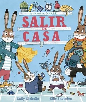SALIR DE CASA. LA FAMILIA O'HARE | 9788491459828 | NICHOLLS, SALLY