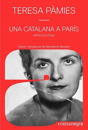 UNA CATALANA A PARÍS ARTICLES D'EXILI | 9791387969356 | PÀMIES, TERESA