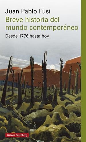 BREVE HISTORIA DEL MUNDO CONTEMPORÁNEO DESDE 1776 HASTA HOY | 9791387605445 | FUSI AIZPURÚA, JUAN PABLO