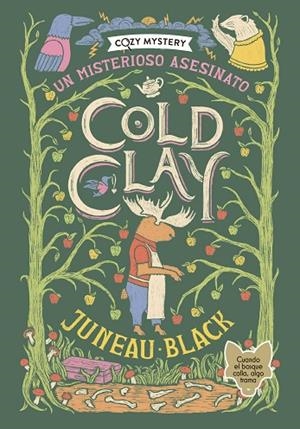 COLD CLAY. SHADY HOLLOW 2 (COZY MYSTERY) | 9791387752262 | BLACK, JUNEAU
