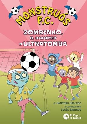 ZOMBINHO, EL DAVANTER D'ULTRATOMBA | 9791387876296 | SANTORO GALLEGO, J.