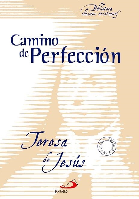 CAMINO DE PERFECCIÓN | 9788428574952 | DE JESÚS, SANTA TERESA