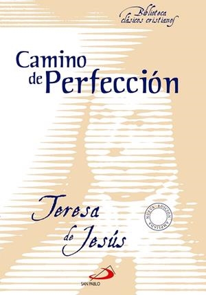 CAMINO DE PERFECCIÓN | 9788428574952 | DE JESÚS, SANTA TERESA
