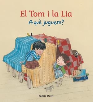 EL TOM I LA LIA. A QUE JUGUEM? | 9791399151220 | DUFFT,SANNE