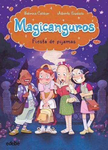 FIESTA DE PIJAMAS. MAGICANGUROS 2 | 9788468374383 | CATDOOR, SABRINA