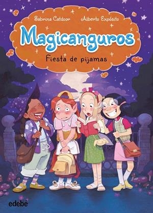 FIESTA DE PIJAMAS. MAGICANGUROS 2 | 9788468374383 | CATDOOR, SABRINA