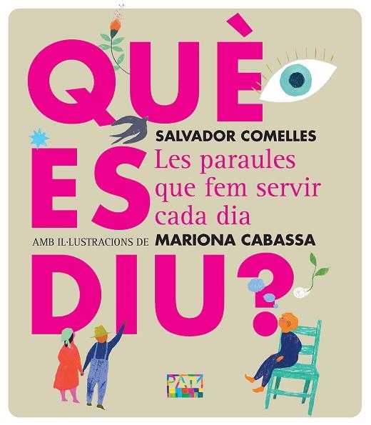 QUÈ ES DIU? LES PARAULES QUE FEM SERVIR CADA DIA | 9788491914242 | COMELLES, SALVADOR/CABASSA, MARIONA