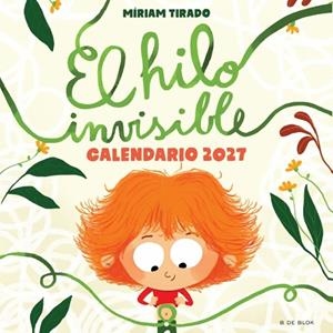 EL HILO INVISIBLE. CALENDARIO 2027 | 9791387994372 | TIRADO, MÍRIAM