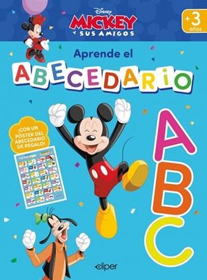 APRENDE EL ABECEDARIO CON MICKEY Y SUS AMIGOS | 9788419487759 | DISNEY