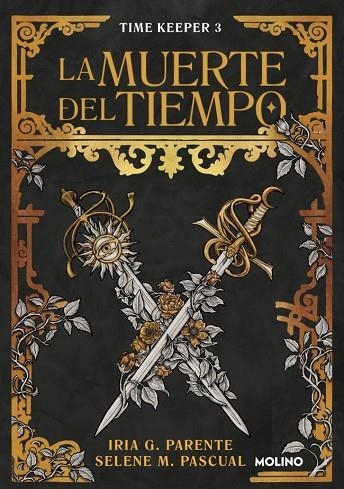 LA MUERTE DEL TIEMPO (TIME KEEPER 3) | 9788427249516 | G. PARENTE, IRIA/M. PASCUAL, SELENE