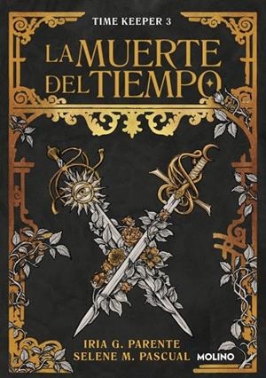LA MUERTE DEL TIEMPO (TIME KEEPER 3) | 9788427249516 | G. PARENTE, IRIA/M. PASCUAL, SELENE