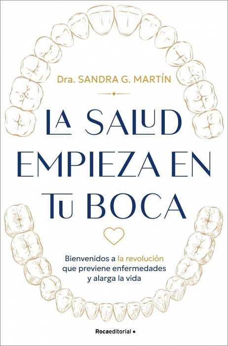 LA SALUD EMPIEZA EN TU BOCA | 9791387905682 | G. MARTÍN, SANDRA