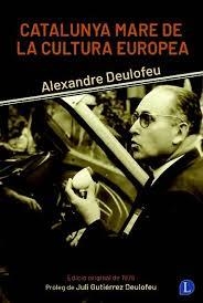 CATALUNYA MARE DE LA CULTURA EUROPEA | 9791399108743 | DEULOFEU,ALEXANDRE