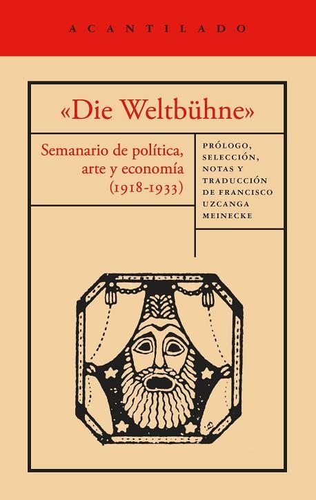 «DIE WELTBÜHNE» SEMANARIO DE POLÍTICA, ARTE Y ECONOMÍA (1918-1933) | 9791387964689 | MANN, THOMAS/WALSER, ROBERT/BRECHT, BERTOLT/MÁRAI, SÁNDOR/LASKER-SCHU¨LLER, ELSE/EISENSTEIN, SERGUÉI