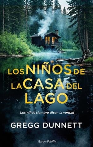 LOS NIÑOS DE LA CASA DEL LAGO | 9788410648326 | DUNNETT, GREGG