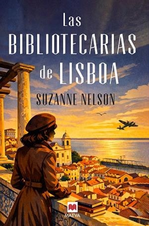 LAS BIBLIOTECARIAS DE LISBOA | 9791388136368 | NELSON, SUZANNE