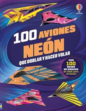 100 AVIONES NEÓN QUE DOBLAR Y HACER VOLAR (100 HOJAS DE DIBUJOS) | 9781806073573 | WHEATLEY, ABIGAIL