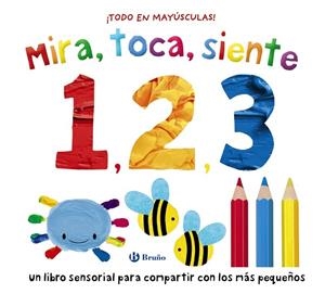 MIRA, TOCA, SIENTE. 1, 2, 3 | 9788469646649 | BOULTWOOD, ELLIE/MUNDAY, NATALIE