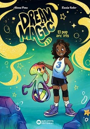 DREAM MAGIC 3. EL POP ARC IRIS | 9788448967550 | PONS, ALENA