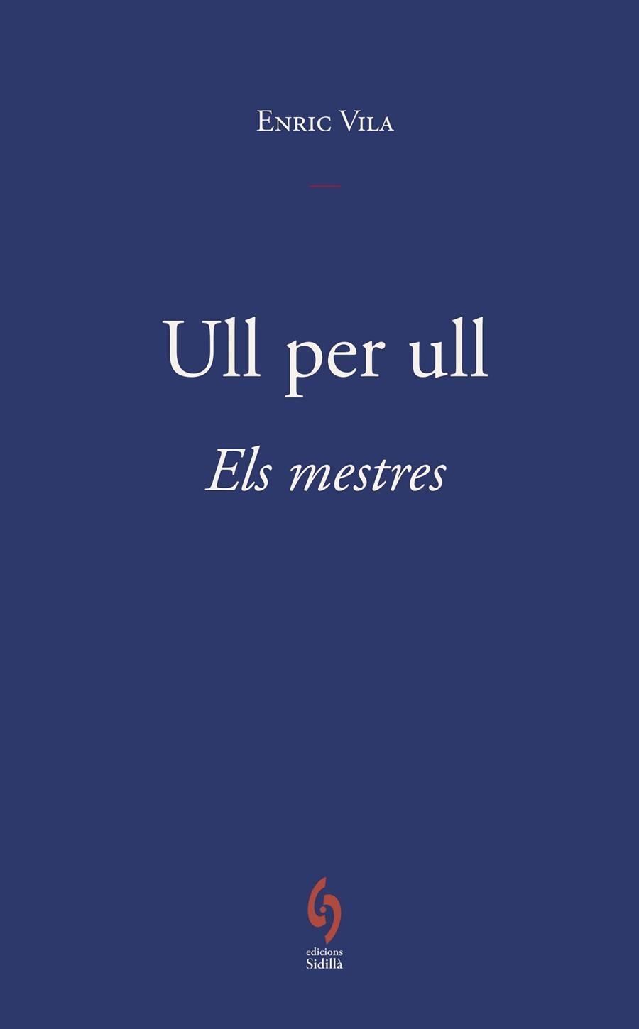 ULL PER ULL ELS MESTRES | 9791399141665 | VILA DELCLÒS, ENRIC