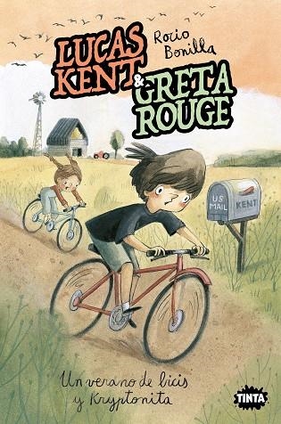 LUCAS KENT & GRETA ROUGE 4. UN VERANO DE BICIS Y KRYPTONITA | 9788491429258 | ROCIO BONILLA