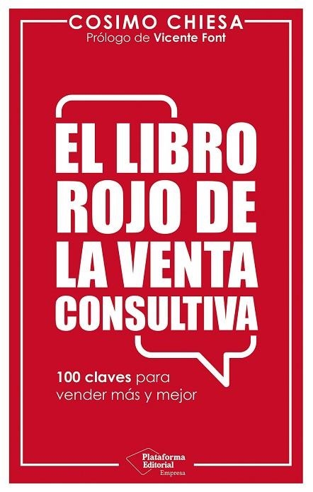 EL LIBRO ROJO DE LA VENTA CONSULTIVA. 100 CLAVES PARA VENDER MÁS Y MEJOR | 9791388080784 | CHIESA, COSIMO