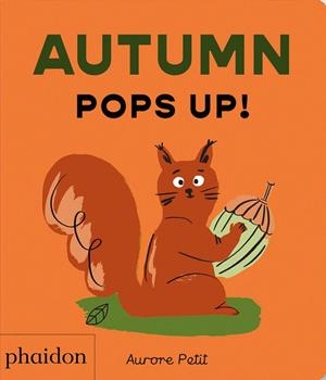 AUTUMN POPS UP | 9781837292080 | PETIT,AURORE