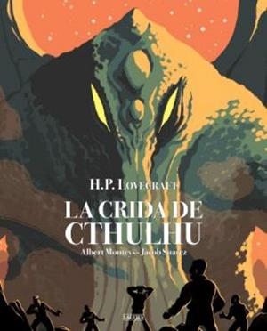 CRIDA DE CHULHU, LA (N.E.) | 9791388397059 | LOVECRAFT H.P. / MONTEYS,ALBERT - SUAREZ,JACOB